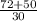 \frac{72+50}{30}