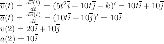 \overline v(t) = \frac{d \overline r(t)}{dt}=(5 t^2 \overline i+ 10t \overline j-\overline k)'=10t\overline i+10 \overline j \\ \overline a(t)= \frac{d \overline v(t)}{dt}=( 10t\overline i+10\overline j )'=10 \overline i \\ \overline v(2)=20 \overline i +10 \overline j \\ \overline a(2)=10 \overline i