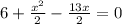 6+ \frac{x^2}{2} - \frac{13x}{2} =0