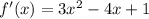 f'(x)=3x^{2} -4x+1