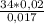 \frac{34*0,02}{0,017}