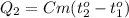 Q_2=Cm(t_2^o-t_1^o)