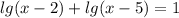 lg(x-2)+lg(x-5)=1