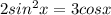 2sin^2x=3cosx