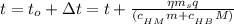 t = t_o + \Delta t = t + \frac{ \eta m_s q }{ ( c_{_{HM}}m +c_{_{HB}}M ) }