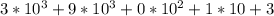 3*10 ^{3} +9*10 ^{3} +0*10 ^{2} +1*10+3