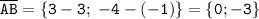 \tt\overline{AB}=\{3-3; \ -4-(-1)\}=\{0;-3\}