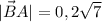 | \vec BA| =0,2 \sqrt{7}