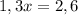 1,3x=2,6&#10;