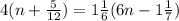 4(n+ \frac{5}{12} ) = 1 \frac{1}{6} (6n-1 \frac{1}{7})