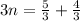 3n = \frac{5}{3} +\frac{4}{3}