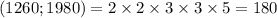 НОД(1260; 1980) = 2 \times 2 \times 3 \times 3 \times 5 = 180