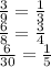 \frac{3}{9} = \frac{1}{3} \\ \frac{6}{8} = \frac{3}{4} \\ \frac{6}{30} = \frac{1}{5}