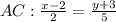 AC: \frac{x-2}{2}= \frac{y+3}{5}