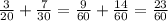 \frac{3}{20}+ \frac{7}{30}= \frac{9}{60}+ \frac{14}{60}= \frac{23}{60}