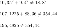 10,35^2+9,4^2 \neq 18,8^2\\\\107,1225+88,36 \neq 354,44\\\\195,4825 \neq 354,44