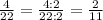 \frac{4}{22}=\frac{4:2}{22:2}=\frac{2}{11}