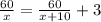 \frac{60}{x} = \frac{60}{x+10} +3