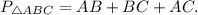 P _{\triangle ABC} = AB + BC + AC.