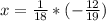 x=\frac{1}{18}*(-\frac{12}{19})