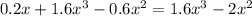 0.2x+1.6x^{3}-0.6 x^{2}=1.6 x^{3}-2 x^{2}