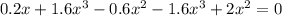 0.2x+1.6x^{3}-0.6 x^{2}-1.6 x^{3}+2 x^{2}=0