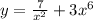 y = \frac{7}{x^2} + 3x^6