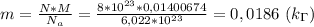 m= \frac{N*M}{N_a} = \frac{8*10^{23}*0,01400674}{6,022*10^{23}} = 0,0186 \ (k_\Gamma)