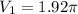 V_1 = 1.92 \pi