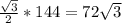 \frac{ \sqrt{3} }{2} *144 = 72 \sqrt{3}