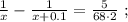 \frac{1}{x} - \frac{1}{ x + 0.1 } = \frac{5}{ 68 \cdot 2 } \ ;