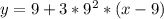 y=9+3*9^2*(x-9)