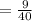 = \frac{9}{40}