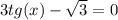 3tg(x) - \sqrt{3} = 0