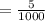 = \frac{5}{1000}