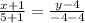 \frac{x+1}{5+1}= \frac{y-4}{-4-4}