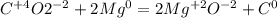 C ^{+4} O2 ^{-2} +2Mg ^{0} =2Mg ^{+2} O ^{-2} +C^{0}