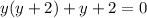 y(y+2)+y+2=0