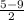 \frac{5-9}{2}