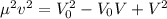 \mu^2v^2=V_0^2-V_0V+V^2