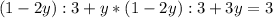 (1-2y):3 + y*(1-2y):3 +3y =3