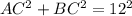 AC^2+BC^2=12^2