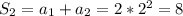 S_2=a_1+a_2=2*2^2=8