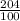 \frac{204}{100}