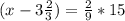 (x-3 \frac{2}{3})=\frac{2}{9} *15
