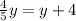 \frac{4}{5}y=y+4