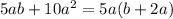 5ab+10a^2=5a(b+2a)