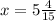 x=5 \frac{4}{15}