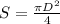 S=\frac{\pi D^2}{4}