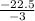 \frac{-22.5}{-3}